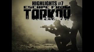 Взлёты и падения в мире Таркова EFT Hightlights #7