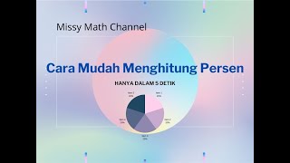 CARA MUDAH MENGHITUNG PERSEN HANYA 5 DETIK || MENGHITUNG PERSEN DENGAN CEPAT TANPA KALKULATOR