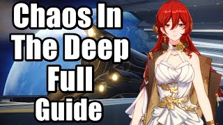 Honkai Star Rail - Chaos In The Deep Full Guide