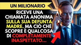 Un milionario riceve una chiamata anonima sulla sua defunta madre. Ma ciò che scopre è qualcosa...