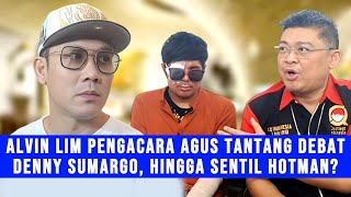 Gosip Artis - Alvin Lim Pengacara Agus Tantang Denny Sumargo Debat Hingga Sentil Soal Hotman Paris?