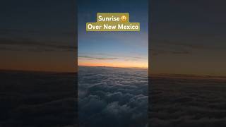 Sunrise above a Cloudy New Mexico on a AA Airbus A321 en route to DFW