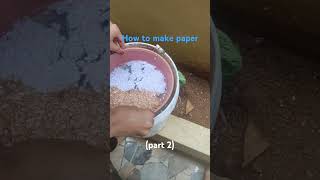 #how to make paper 📜🗞️ # part 2