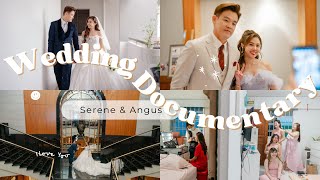 Angus & Serene | Wedding Documentary