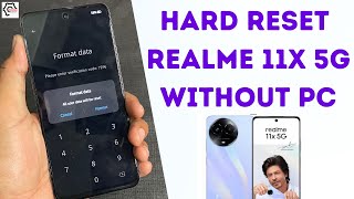 How to Hard Reset Realme 11x 5G , Without Computer without PC. Realme RMX3785 Hard Reset