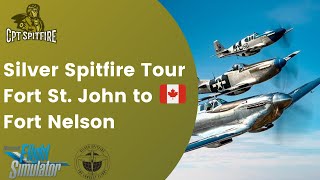 MSFS2020 | Silver Spitfire Tour | Full Spitfire Cockpit Development Live! | Leg 31  - Canada