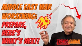 MIDDLE EAST WAR WORSENING: PREPARE, HERE'S WHAT'S NEXT!