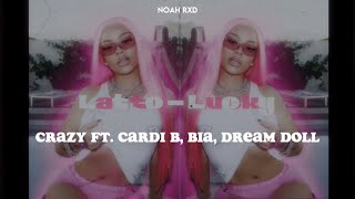 Latto - Crazy ft. Cardi B, SZA, Bia, & DreamDoll