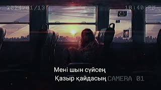 Мені шын сүйсең, Қазыр қайдасың?💔🥀