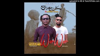 Star K-Poverty WorWor-Ft JamiCan Sissay(Audio Only)