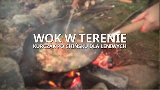 WOK w terenie, czyli kurczak po chińsku dla leniwych