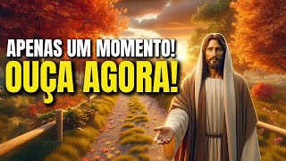 MENSAGEM DE DEUS HOJE! VOCÊ PRECISA OUVIR ISSO AGORA | Deus diz | Mensagem de Deus hoje