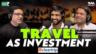 Ultimate Travel Planning Guide: Budget Hacks, Credit Card Rewards & More| Paisa Vaisa ft @Cleartrip​