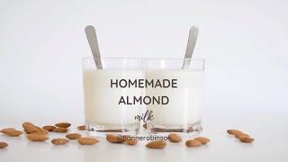 How to Make Almond Milk