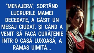 Menajera, sortând lucrurile mamei decedate, a găsit un mesaj ciudat. Şi când a venit să facă...