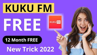 kuku fm free subscription | Get Free Subscription Kuku Fm | kuku Fm #kukufm