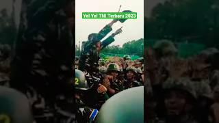 Yel Yel TNI Terbaru 2023