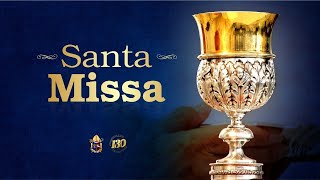 Santa Missa | Dia Mundial da Vida Consagrada | 02/02/2024 | 18h30