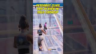 Peterbot FULL CLIPS PRO PLAYER in SOLO CASHCUP🎯