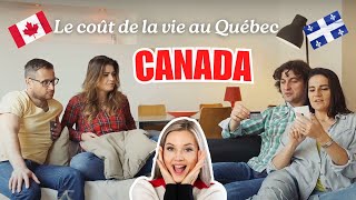 Le coût de la vie au Québec et au Canada  🇨🇦