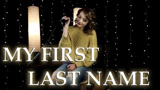 My First Last Name - Madison Kozak - Official Video - Jordyn Pollard cover