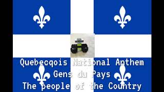 Gens du Pays | Québecois National Anthem | The People of our Country