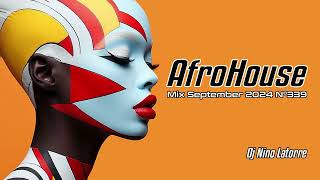 Afro House Mix September 2024 N°339