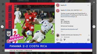 Análisis del partido entre panamás y Cota Rica | En La Mañana - Nex Sports