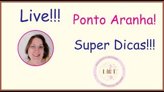 Desvendando o Ponto Aranha! Ao Vivo com a Tia Graça