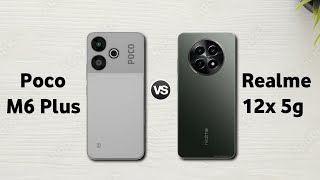 Poco M6 Plus 5g vs Realme 12x 5g : Full Comparison ⚡ Which Should You Buy?