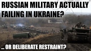 Is The Russian Military Actually Failing In Ukraine?