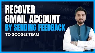 How to send Feedback to Google Team for Gmail Account Recovery | Gmai account kaise recover karen