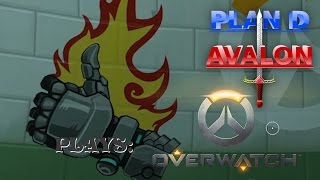 Who Needs A Healer - Plan D Avalon plays Overwatch Part 13