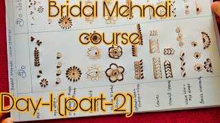 Bridal Mehndi course day -1(part-2)||Introduction of basic henna elements||