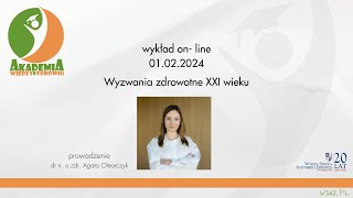 AWoZ wykład #8 "Wyzwania zdrowotne XXI wieku"