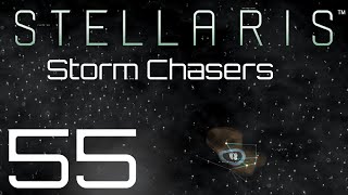 Stellaris | Storm Chasers | Episode 55