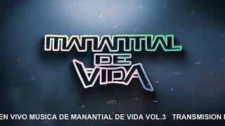 MANANTIAL DE VIDA VOL. 3  TEMA POR TEMA parte 2 COMPLETO  MUSICA DE LOS MDVs