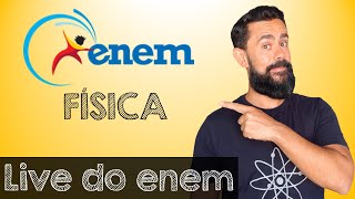 Live - Aquecimento para o ENEM 2020 - Física