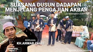 SUASANA DUSUN DADAPAN MENJELANG PENGAJIAN AKBAR