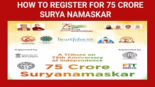 How to register for 75 crore Surya Namaskar/#registerfor75suryanamaskar #75croresuryanamaskar