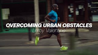 What running means to me - INOV8 athlete Leroy Valentine | Road running & Trail running