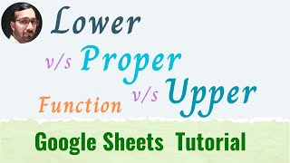 Lower  Upper  Proper Function in google Sheet