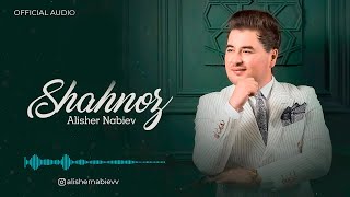 Алишер Набиев - Шахноз (Премьера песни, 2023) | Alisher Nabiev - Shahnoz