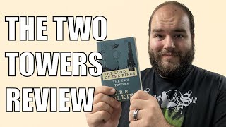 The Lord of the Rings: The Two Towers by J. R. R. Tolkien - Book Review