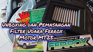 ❌❌ Unboxing dan Pemasangan Filter Udara Ferrox Pada Motor New MT25 ❌❌