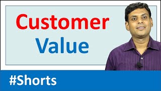 Customer Value I Marketing I #Shorts I Dr. Vijay Prakash Anand