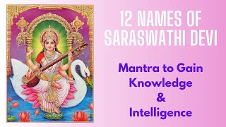 12 Names of Goddess Saraswathi |Vasant Panchami 2021|Shree Panchami | Mantra for Knowledge