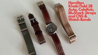 Hamilton Khaki Field 38 Auto, ColaReb Parma, BluShark NATO and CNS & Watch Bands Paratrooper Strap