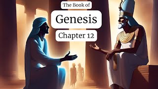 Genesis Chapter 12 Audio Read Through - King James Version (KJV) Bible