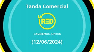 Tanda Comercial La Red (12 de Junio del 2024)